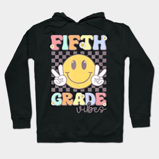 Fifth Grade Vibes Smile Face 5Th Grade Team Back To School Hoodie